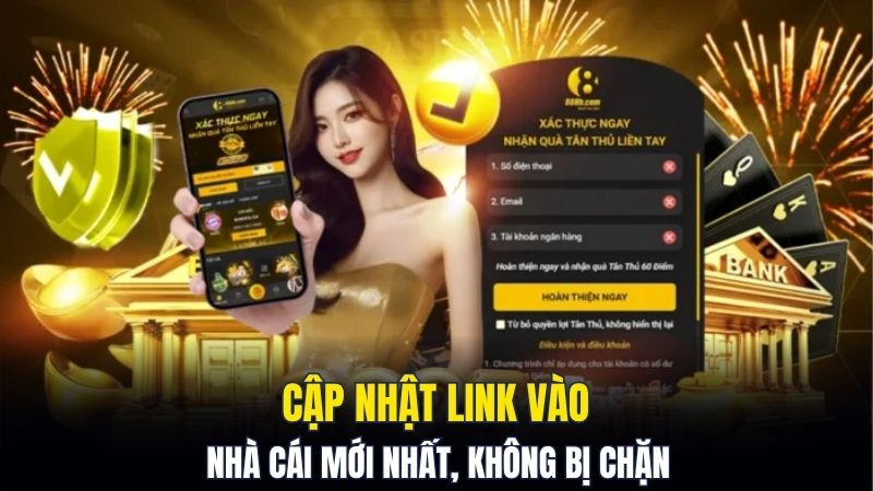 Cập nhật link vào nhà cái mới nhất, không bị chặn Cập nhật link vào nhà cái mới nhất, không bị chặn